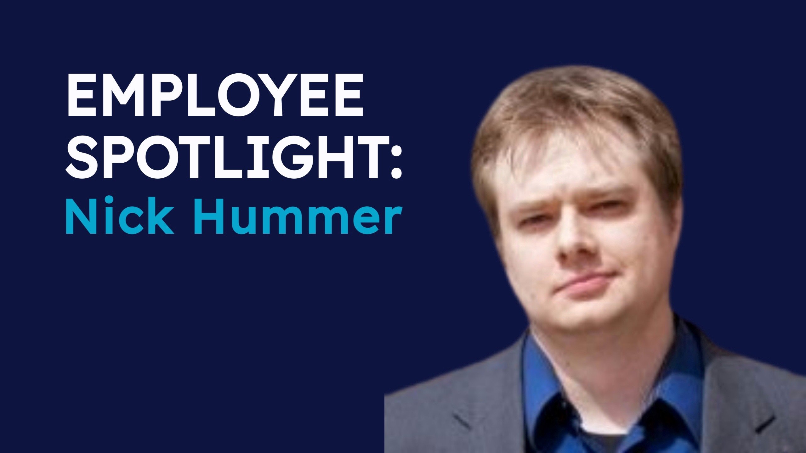 employee spotlight nick hummer